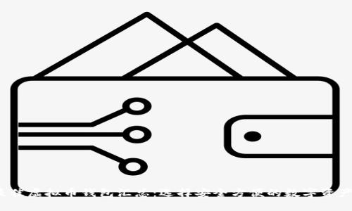 2023年最佳虚拟币钱包汇总:选择安全方便的数字资产管理工具
